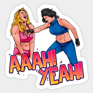 ahh yeah women fight Sticker